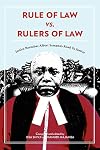 Rule of law versus rulers of law Justice Barnabas Albert Samatta's road to justice