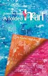 Behind the Mask: A Folded Heart