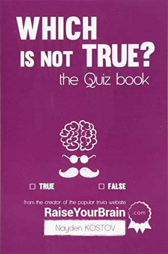 Which is NOT True?: The Quiz Book cover