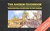 The Angkor Guidebook: Your Essential Companion to the Temples