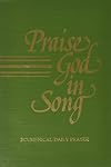 Praise God in Song: Ecumenical Daily Prayer