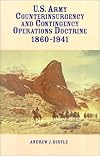 U.S. Army counterinsurgency and contingency operations doctrine, 1860-1941