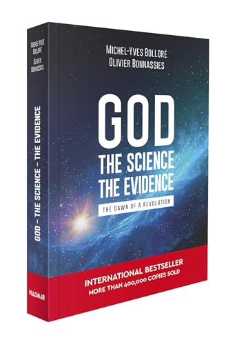 God, the Science, the Evidence