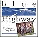 Song Lonesome Pine by Blue Highway on It's a Long, Long Road at Amazon