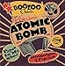 Song Bye Bye Catin by Boozoo Chavis on The Lake Charles Atomic Bomb : Original Goldband Recordings at Amazon