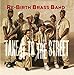 Song Same Thing On by Rebirth Brass Band on Take It to the Street at Amazon