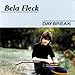 Song Bill Cheatham by Bela Fleck on Daybreak at Amazon