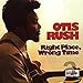 Song I Wonder Why by Otis Rush on Right Place Wrong Time at Amazon