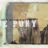 Blue Pony [Julie Miller] (1997)
