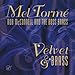 Song In The Still Of The Night by Mel Torme on Velvet &amp; Brass at Amazon