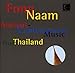 Song Royal Lullaby by Fong Naam on Ancient-Contemporary Music from Thailand at Amazon