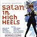 Song Pattern Of Evil by Mundell Lowe on Satan in High Heels at Amazon