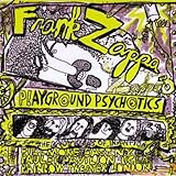 Playground Psychotics