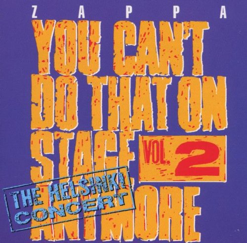 You Can't Do That on Stage Anymore, Vol. 2