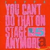 You Can't Do That on Stage Anymore, Vol. 5