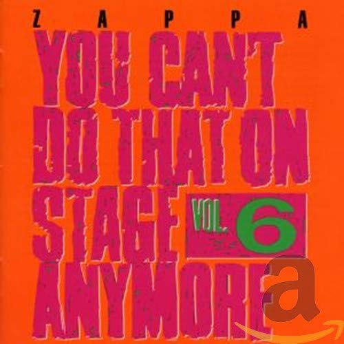 You Can't Do That on Stage Anymore, Vol. 6