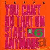 You Can't Do That on Stage Anymore, Vol. 6