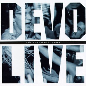 Devo Live: The Mongoloid Years