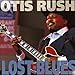 Song Hold That Train by Otis Rush on Lost in the Blues at Amazon