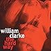 Song Last Monday Morning by William Clarke on The Hard Way at Amazon