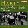 Harty: An Irish Symphony / A Comedy Overture / In Ireland / With the Wild Geese