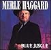 Song My Home Is In The Street by Merle Haggard on Blue Jungle at Amazon