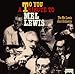 Song 5 1/2 Weeks by The Mel Lewis Jazz Orchestra on To You: A Tribute to Mel Lewis at Amazon