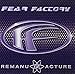 Song Burn (Flashpoint) by Fear Factory on Remanufacture at Amazon