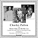 Song Moon Going Down by Charley Patton on Complete Recorded Works, Vol. 3 (1929-1934) at Amazon