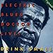Song Stormy Monday Blues by Drink Small on Electric Blues Doctor Live at Amazon