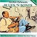 Song T For Texas by Archie Edwards on Blues N Bones at Amazon