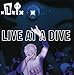 Song Fatso Nero by D.I. on Live at the Dive at Amazon