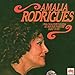 Song Estranha Forma De Vida by Amalia Rodrigues on Amalia Rodrigues at Amazon