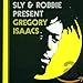 Song Going Downtown by Gregory Isaacs on Sly &amp; Robbie Present Gregory Isaacs at Amazon