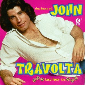 The Best of John Travolta: Let Her In