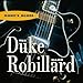 Song My Heart Is Cryin&#39; by Duke Robillard on Duke&#39;s Blues at Amazon