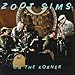 Song Pennies From Heaven by Zoot Sims on On the Korner at Amazon