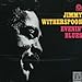 Song Grab Me A Freight by Jimmy Witherspoon on Evenin' Blues at Amazon