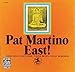 Song Lazy Bird by Pat Martino on East! at Amazon