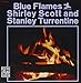 Song Flamingo by Shirley Scott on Blue Flames at Amazon