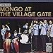 Song El Toro by Mongo Santamaria on Mongo at the Village Gate at Amazon