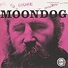 More Moondog / The Story of Moondog