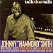 Song Minors Allowed by Johnny "Hammond" Smith on Talk That Talk at Amazon