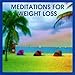 Song The Master Control Room Meditation by Allen Holmquist on Meditations for Weight Loss at Amazon