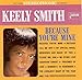 Song Please Mr. Sun by Keely Smith on Because You're Mine [ORIGINAL RECORDINGS REMASTERED] at Amazon