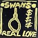 Song Coward by Swans on Real Love at Amazon
