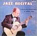 Song Chuck a Tuck by Charlie Byrd on Jazz Recital at Amazon