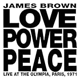 Amazon | Love Power Peace Live At The Olympia Paris 1971 | James Brown | クラシックソウル | 音楽