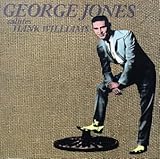George Jones Salutes Hank Williams