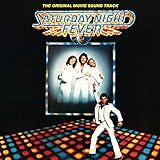 Saturday Night Fever [The Original Movie Sound Track] (1977)